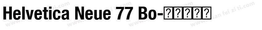Helvetica Neue 77 Bo字体转换